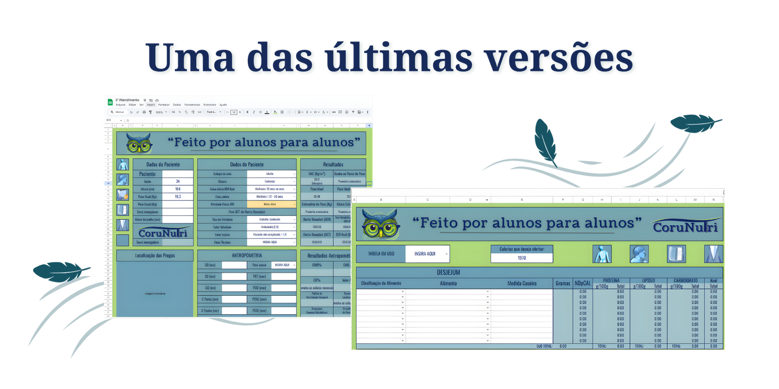 Uma das últimas versões da planilha, com o lema Feito por alunos para alunos